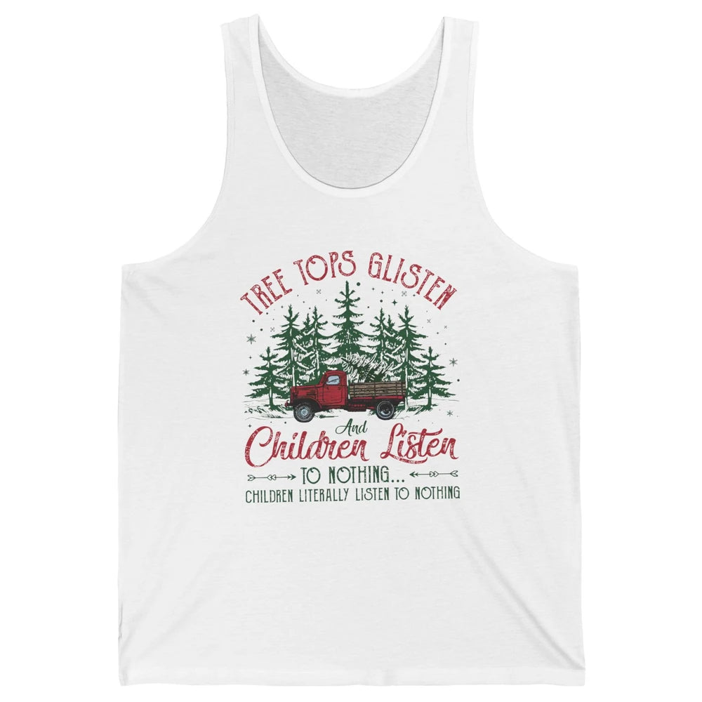 Retro Christmas Tree Tops Glisten Children Listen to Nothing Unisex Jersey Tank