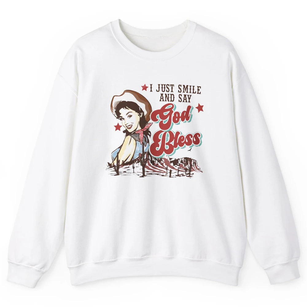 Retro Cowgirl Just Smile And Say God Bless Western Desert Unisex Crewneck Sweatshirt
