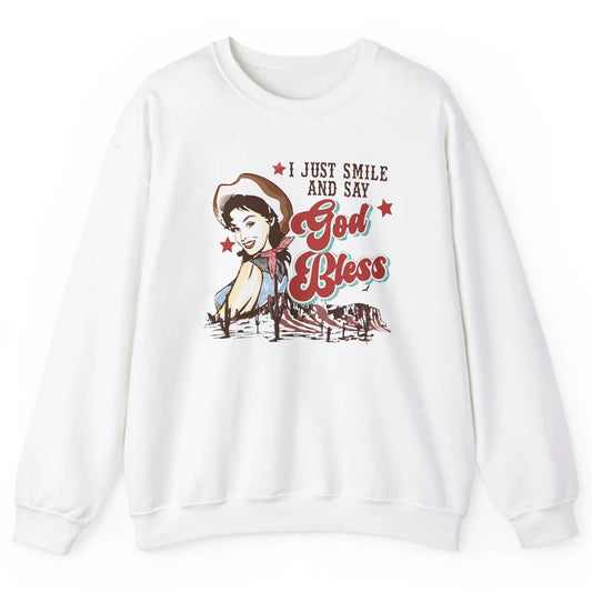 Retro Cowgirl Just Smile And Say God Bless Western Desert Unisex Crewneck Sweatshirt