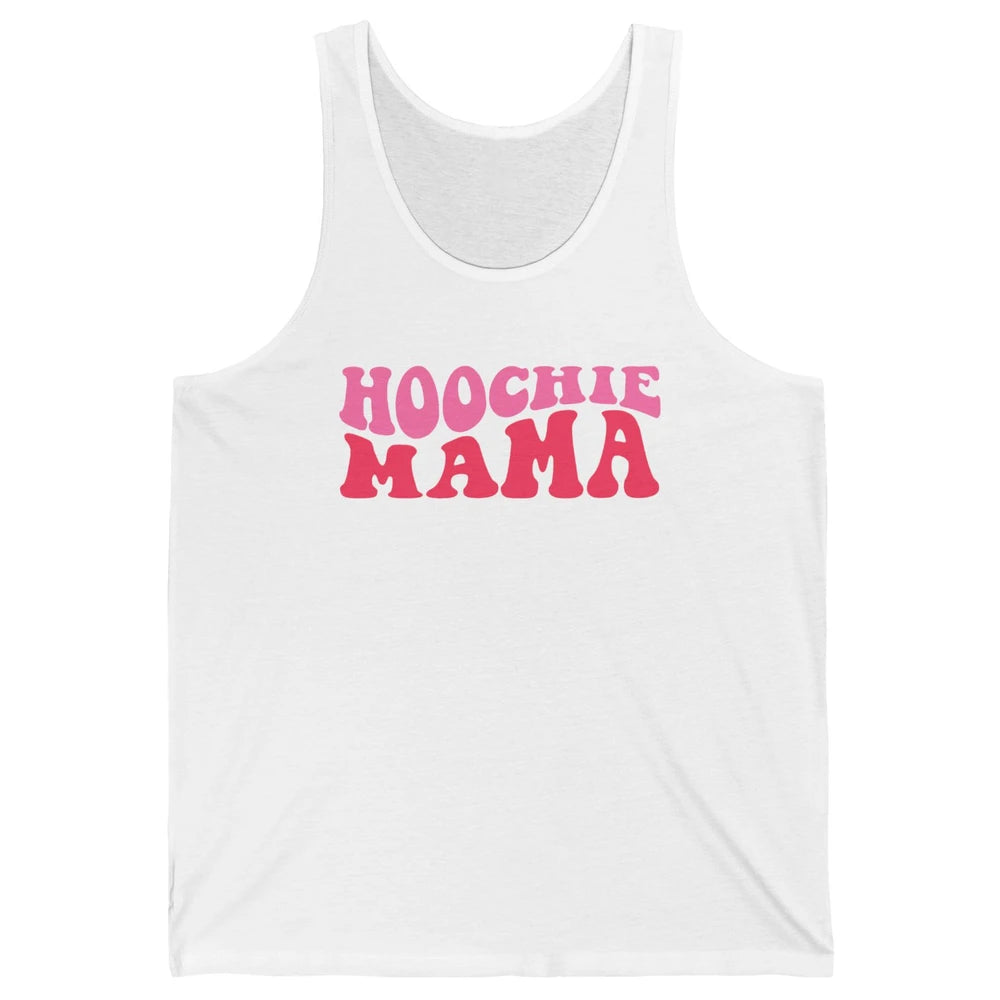 Nothing But A Hoochie Mama Funny Western Mama Mothers Day Unisex Jersey Tank