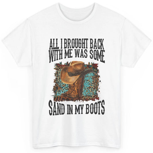 Retro Leopard Sand In My Boots Western Cowgirl Cowboy Hat Classic Unisex T-Shirt