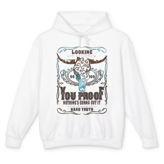 Retro Bull Skull I Need Something You Proof Western Country Unisex Lightweight Hoodie