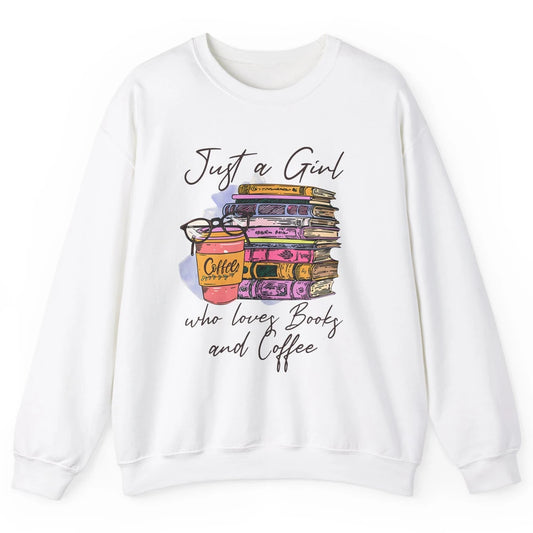 Retro Books Just A Girl Who Loves Books And Coffee Reading Unisex Crewneck Sweatshirt