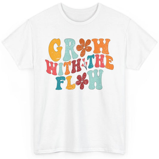 Retro Flower Grow With The Flow Summer Vintage Positive Life Classic Unisex T-Shirt