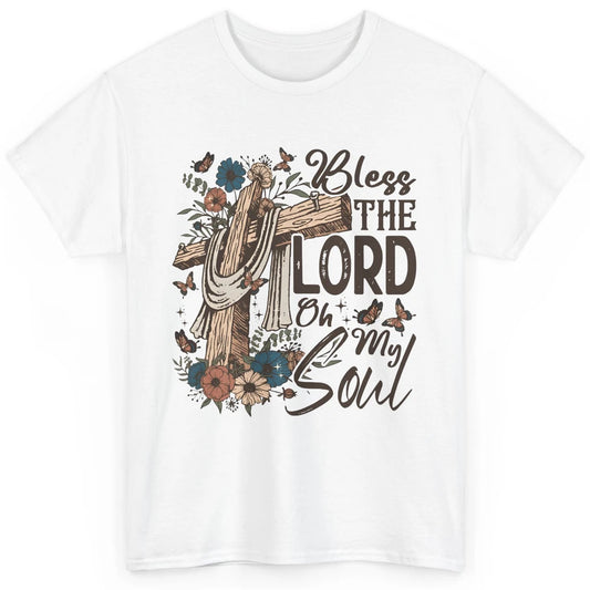 Retro Christian Floral Jesus Cross Bless The Lord Oh My Soul Classic Unisex T-Shirt