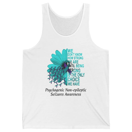 PNES Awareness We Don't Know How Strong Purple Teal Ribbon Unisex Jersey Tank