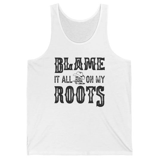 Retro Cowboy Boots Hat Blame It On My Roots Western Cowgirls Unisex Jersey Tank