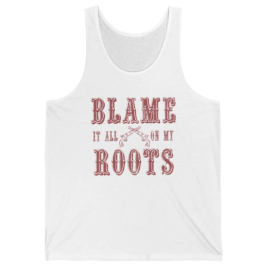 Retro Cowboy Boots Hat Blame It On My Roots Western Cowgirls Unisex Jersey Tank