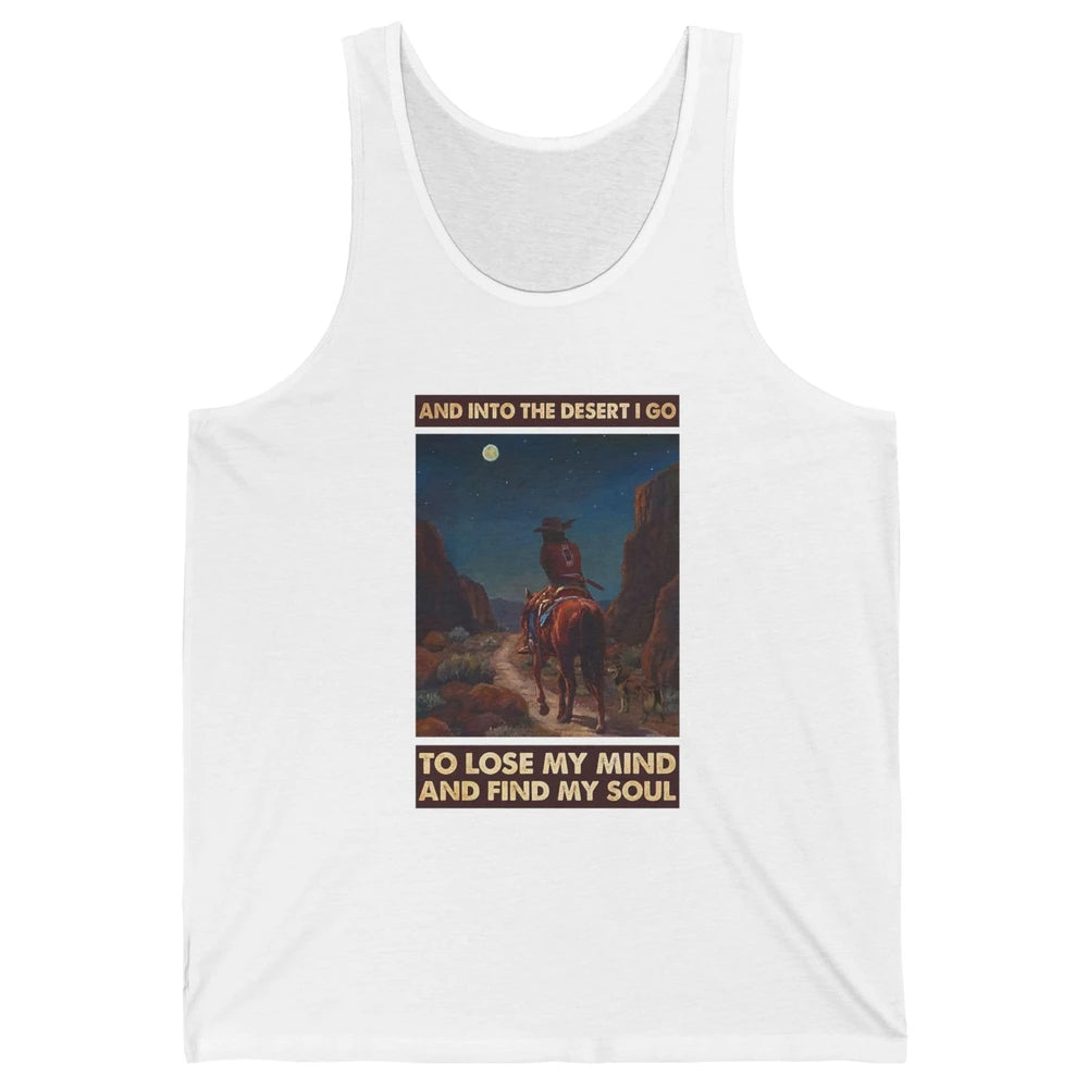 Retro Cowgirl Under The Moon Into Desert I Go Western Gift Unisex Jersey Tank
