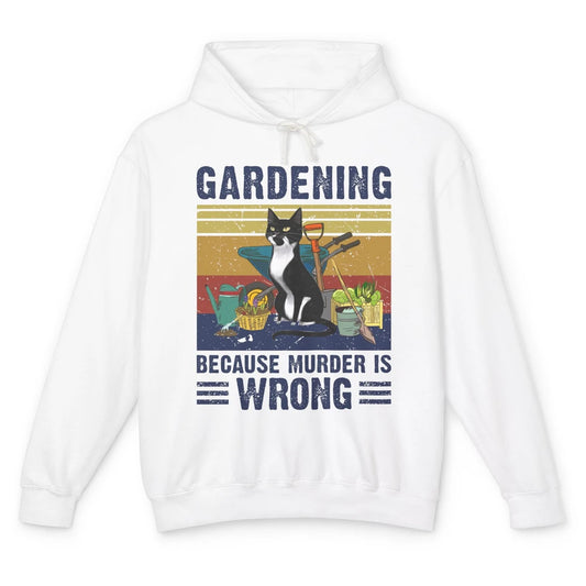 Retro Gardening Because Murder Is Wrong Funny Black Cat Gift Unisex Lightweight Hoodie