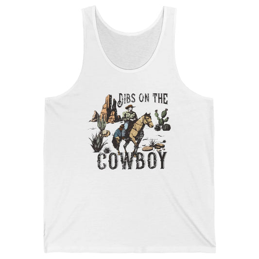 Retro Cowboy Horse Riding Dibs On The Cowboy Western Country Unisex Jersey Tank