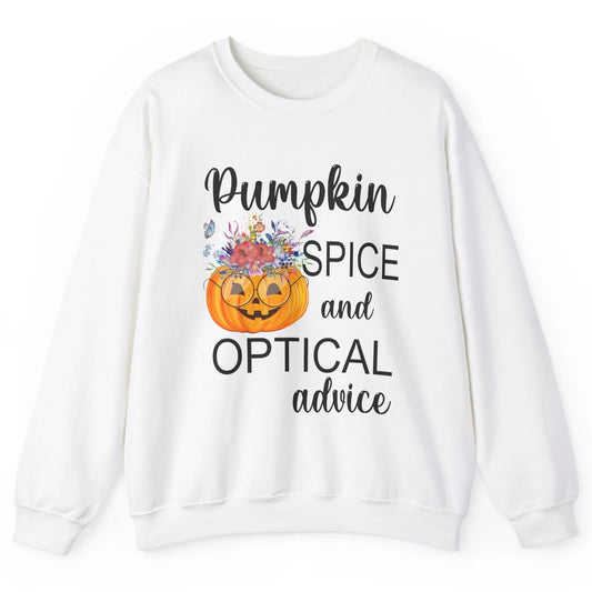 Optician Halloween Pumpkin Spice Optical Advice Optometrist Unisex Crewneck Sweatshirt
