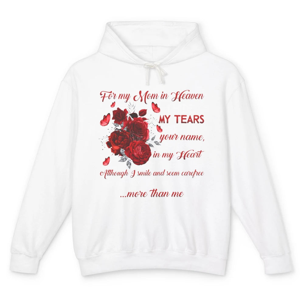 For My Mom In Heaven I Hide My Tears My Mother Memorial Day Unisex Lightweight Hoodie