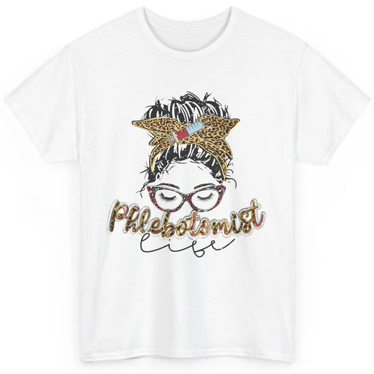 Retro Leopard Phlebotomist Life Messy Bun Mom Phlebotomy Classic Unisex T-Shirt