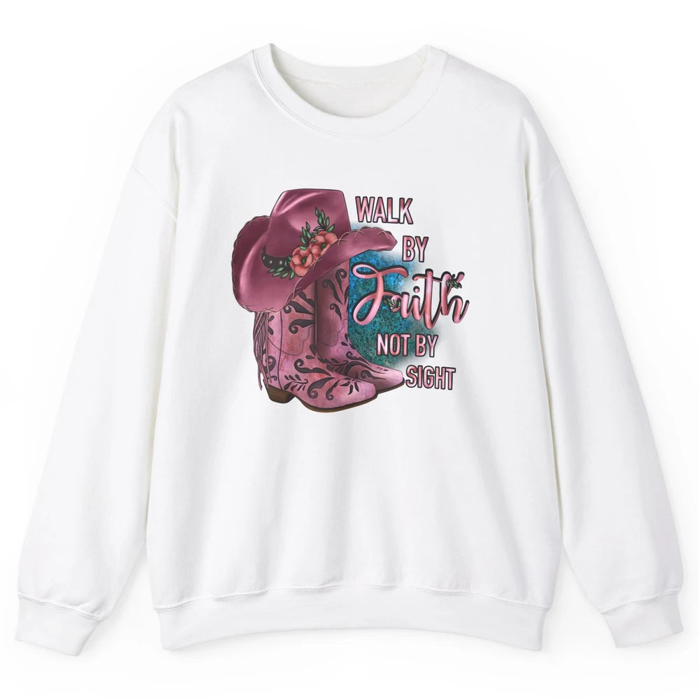 Retro Cowboy Boot Walk By Faith Not By Sight Western Cowgirl Unisex Crewneck Sweatshirt