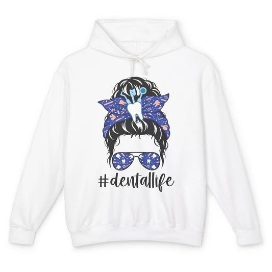Retro Dentist Gift Dental Life Messy Bun Hair Sunglasses Unisex Lightweight Hoodie