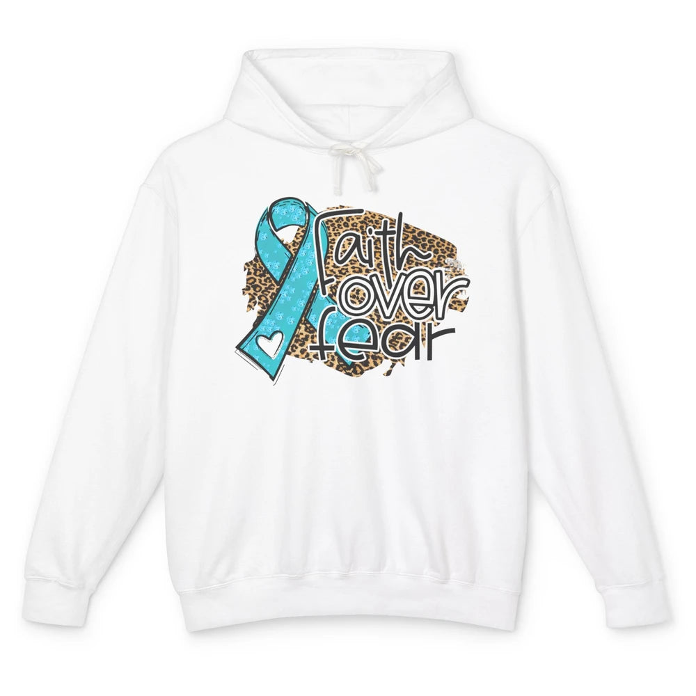 Ovarian Cancer Awareness Faith Over Fear Teal Ribbon Leopard Unisex Lightweight Hoodie