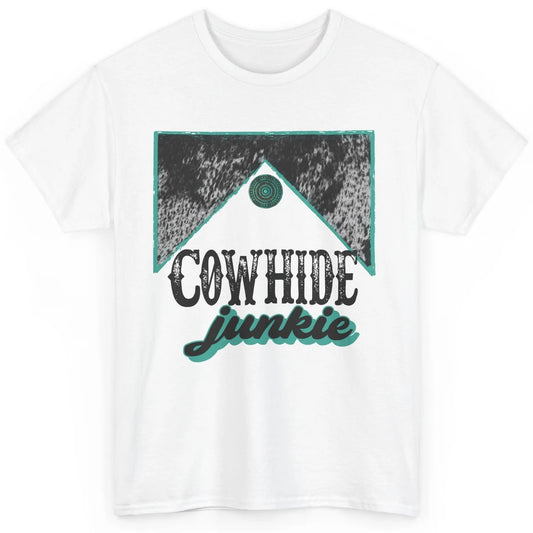 Retro Cowhide Junkie Western Country Cowboy Cowgirl Gift Classic Unisex T-Shirt