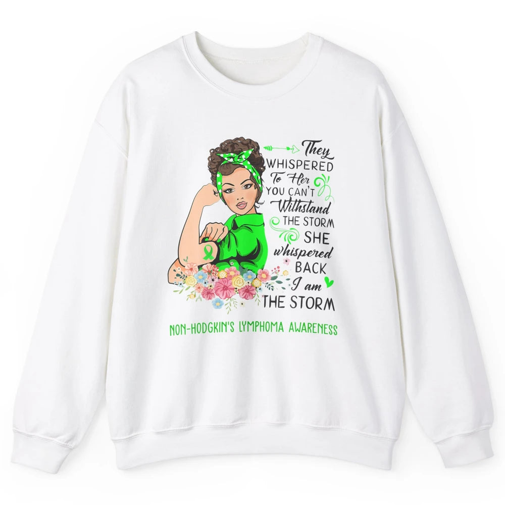 Non-Hodgkin Lymphoma Cancer Warrior The Storm Green Women Unisex Crewneck Sweatshirt
