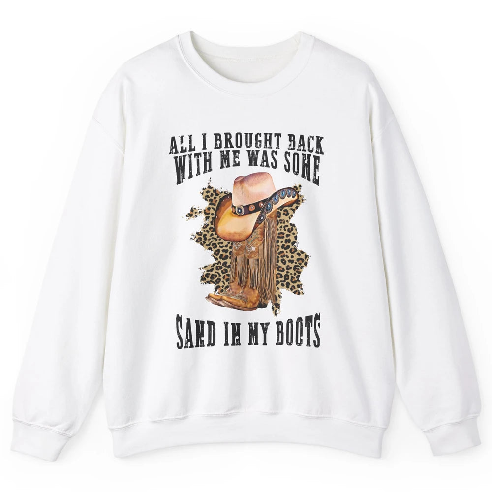 Retro Leopard Sand In My Boot Western Country Cowgirl Cowboy Unisex Crewneck Sweatshirt