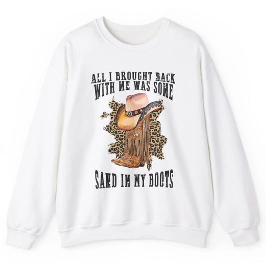 Retro Leopard Sand In My Boot Western Country Cowgirl Cowboy Unisex Crewneck Sweatshirt