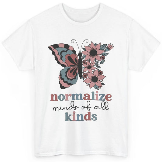 Normalize Minds Of All Kinds Sped Teacher Floral Butterfly Classic Unisex T-Shirt