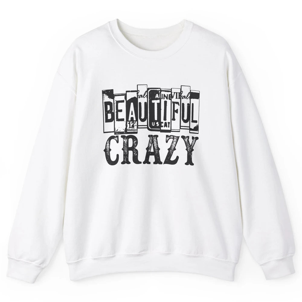 Retro Beautiful Crazy Western Cowgirl Country Music Lovers Unisex Crewneck Sweatshirt