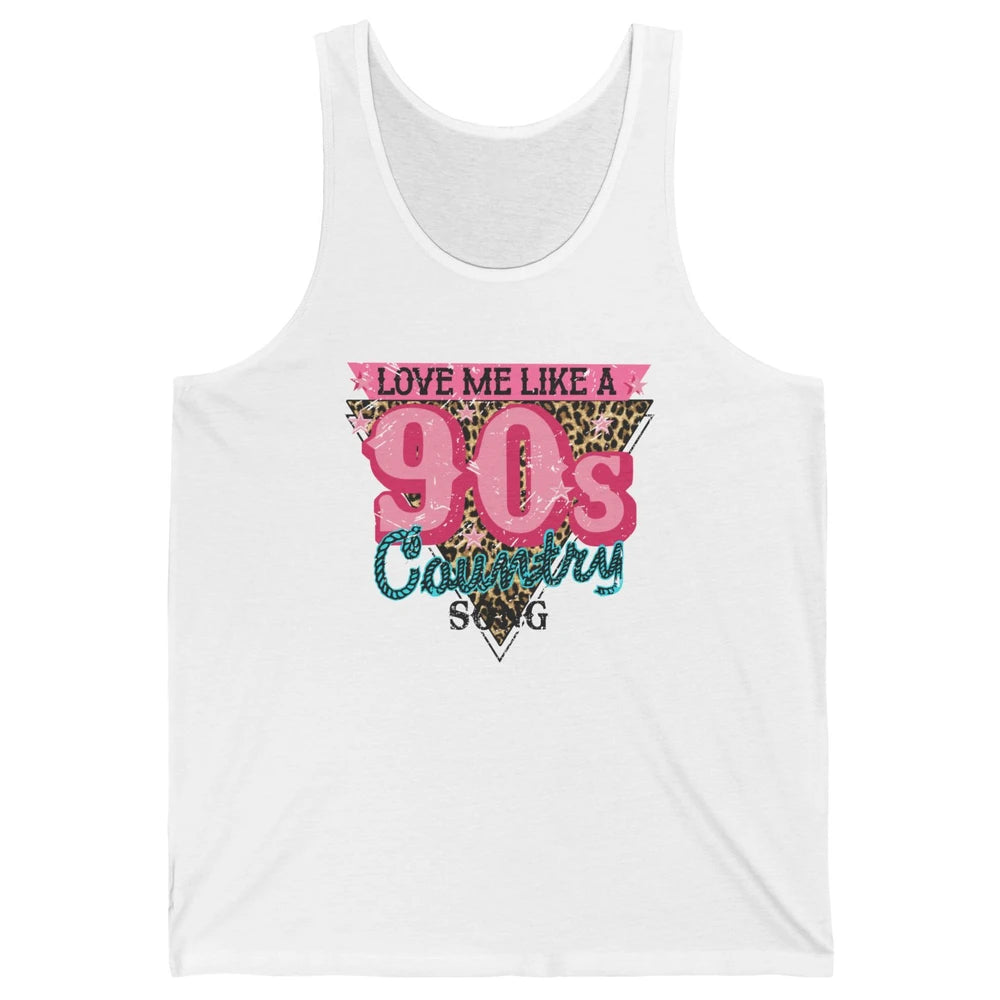 Retro Leopard Love Me Like 90s Country Song Western Cowgirl Unisex Jersey Tank
