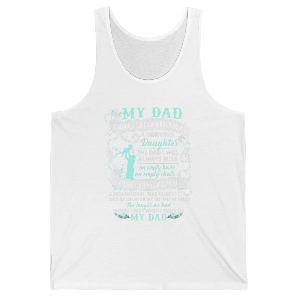 My Dad In Heaven Memories Daughter Son Loss Dad Fathers Day Unisex Jersey Tank