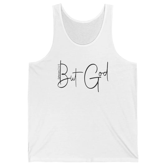 Christian Faith But God Bible Verse Ephesians Motivational Unisex Jersey Tank