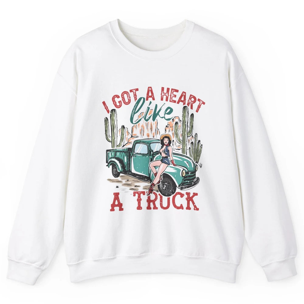 Retro Desert Cowgirl Got A Heart Like Truck Western Country Unisex Crewneck Sweatshirt