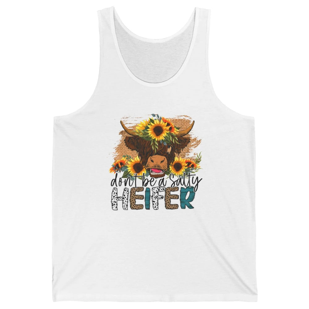 Sunflower Highland Cow Don't Be A Salty Heifer Western Farm Unisex Jersey Tank
