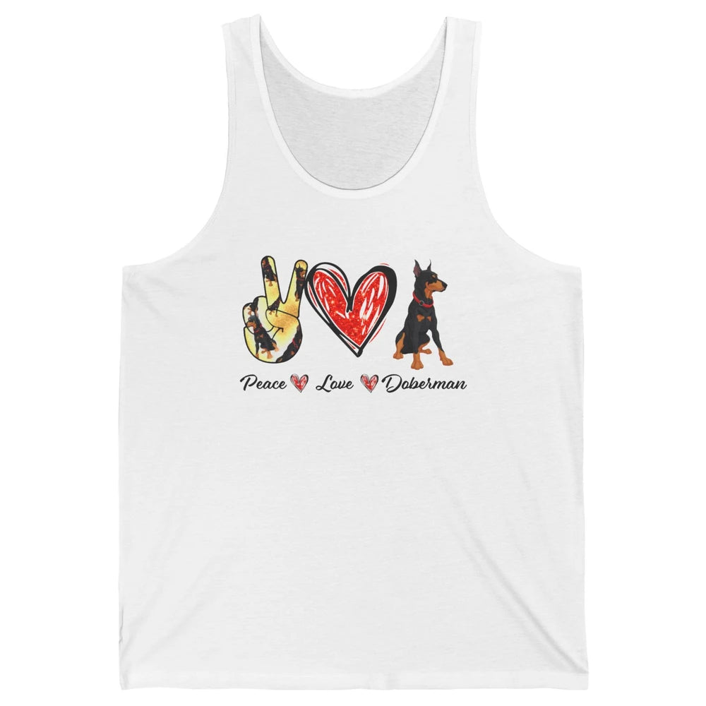 Peace Love Doberman Doberman Mom Dog Lovers Gift Unisex Jersey Tank