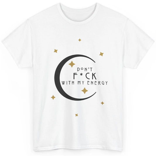 Retro Moon Witchy Don't Mess With My Energy Halloween Witch Classic Unisex T-Shirt