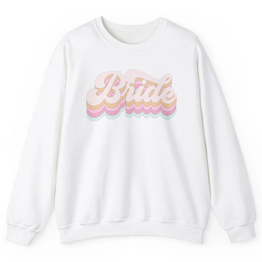 Retro 70s Bride Bachelorette Bridal Party Engagement Trendy Unisex Crewneck Sweatshirt