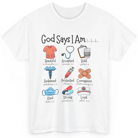 Nurse Christian God Says I Am Bible Verse Religious Western Classic Unisex T-Shirt
