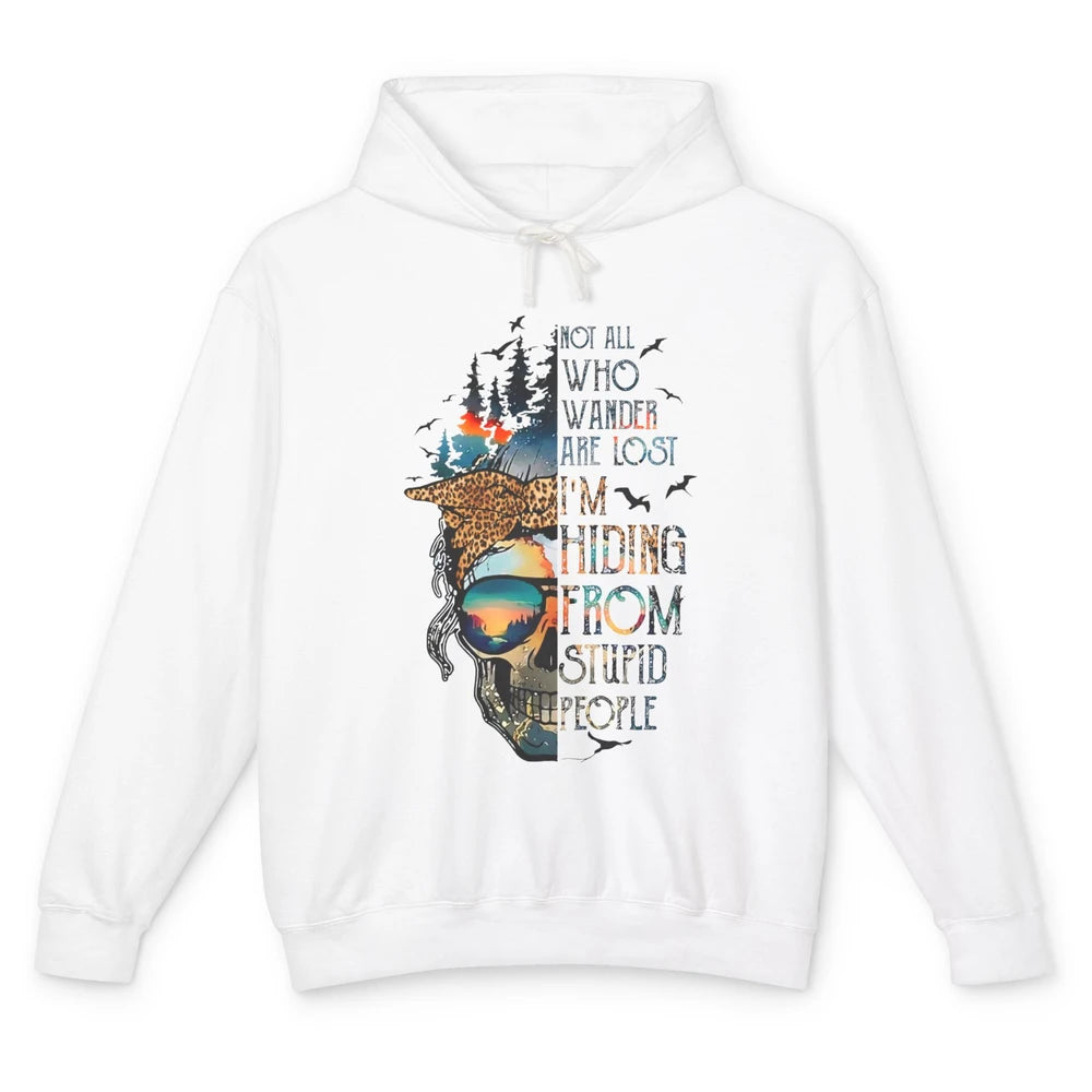 Not All Who Wander Are Lost Skull Mountain Camping Hiking Unisex Lightweight Hoodie