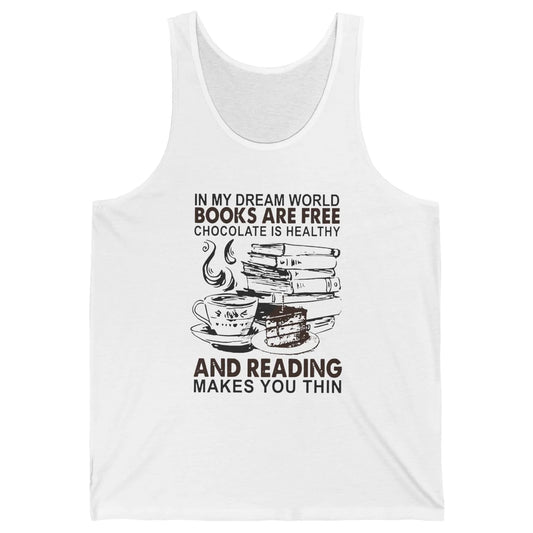 Retro Books Are Free Chocolate Healthy Reading Makes Me Thin Unisex Jersey Tank