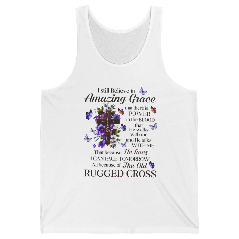 Retro Christian Jesus Cross I Still Believe In Amazing Grace Unisex Jersey Tank