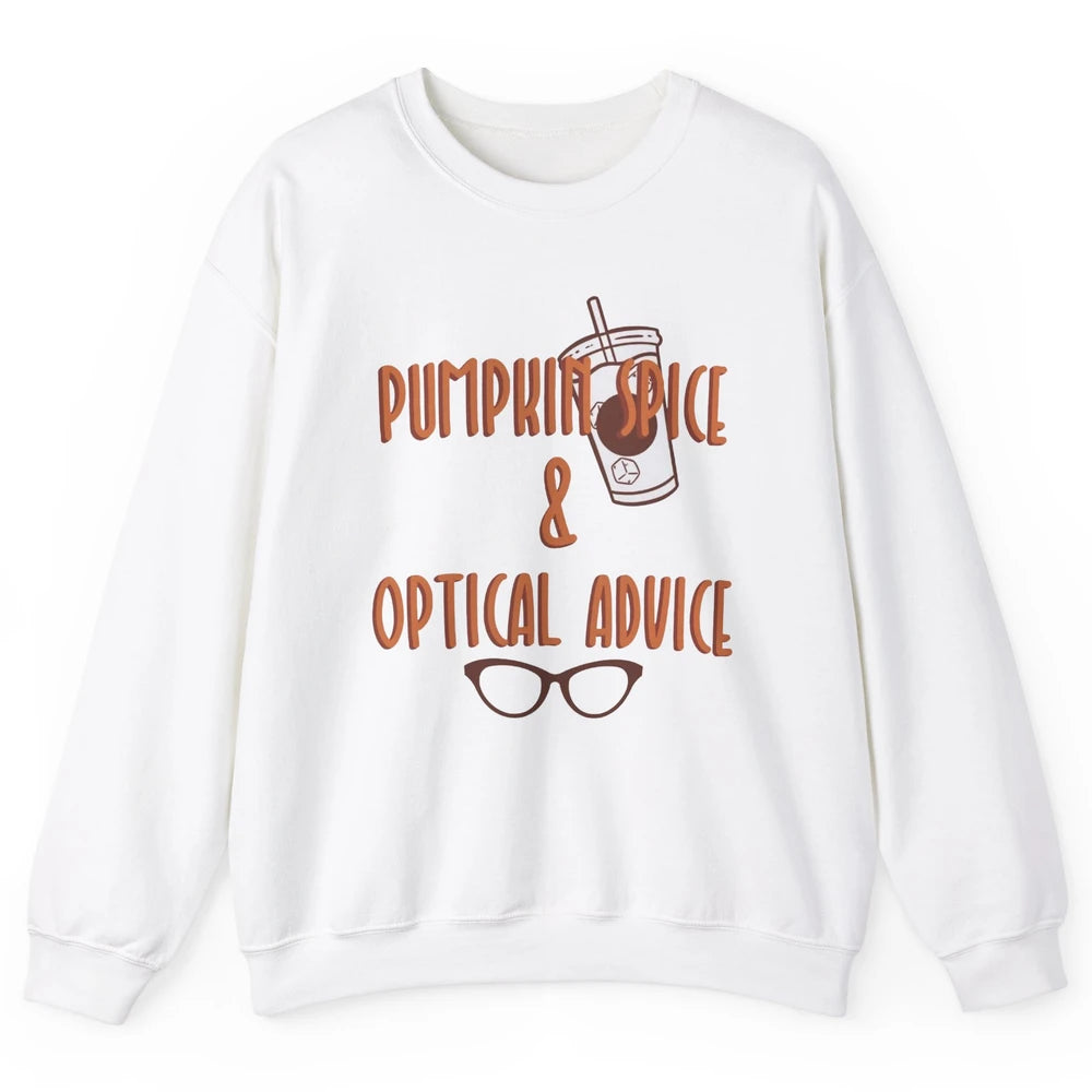 Optician Halloween Pumpkin Spice Optical Advice Optometrist Unisex Crewneck Sweatshirt