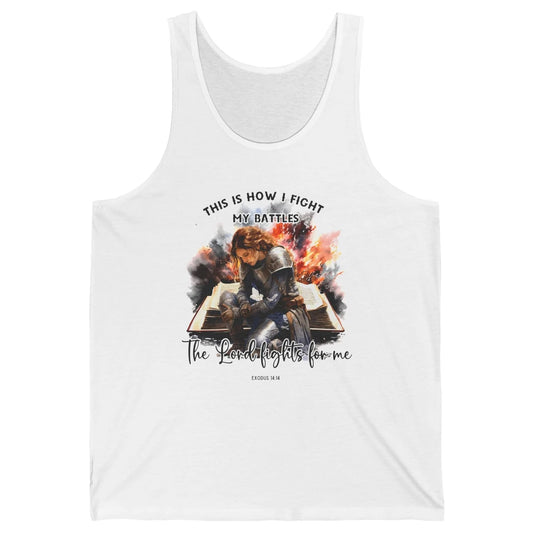 Christian Woman This Is How I Fight My Battles Bible Verse Unisex Jersey Tank