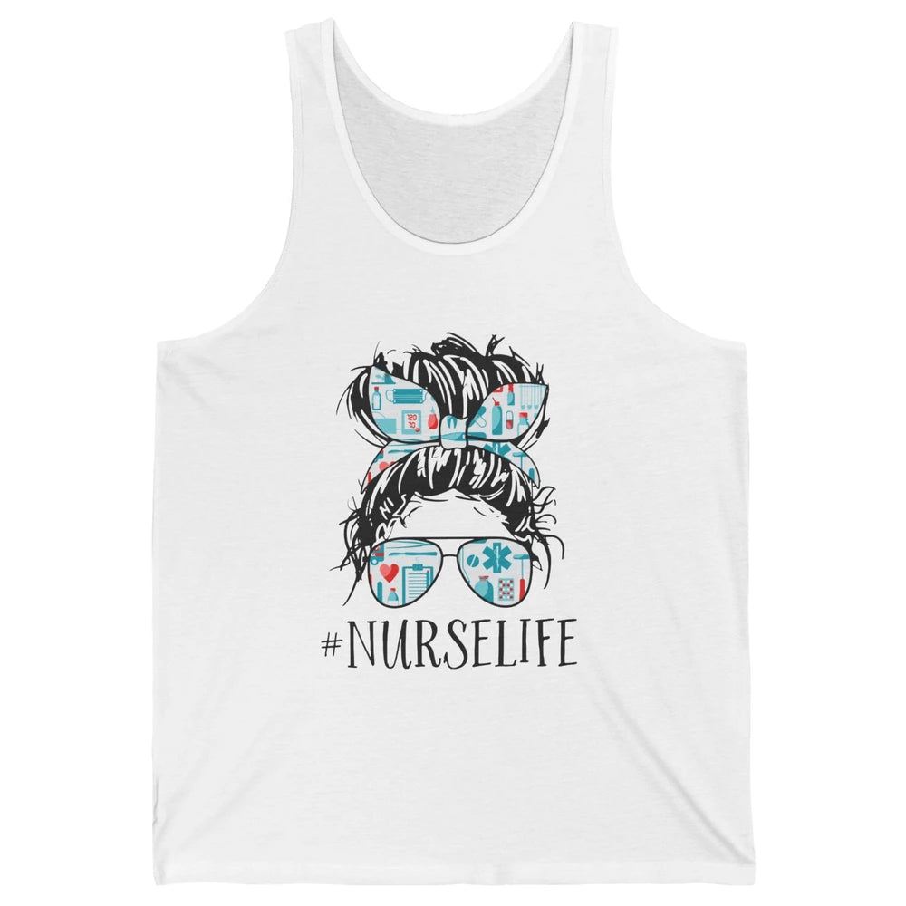 Nurse Life Messy Hair Bun Registered Nursing Student Gift Unisex Jersey Tank