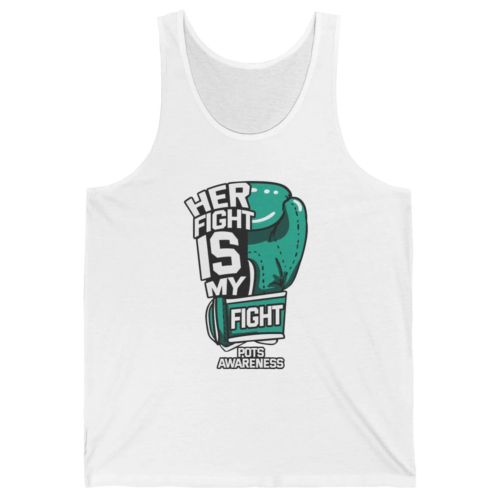 POTS Awareness Turquoise Ribbon Her Fight Is My Fight Boxing Unisex Jersey Tank