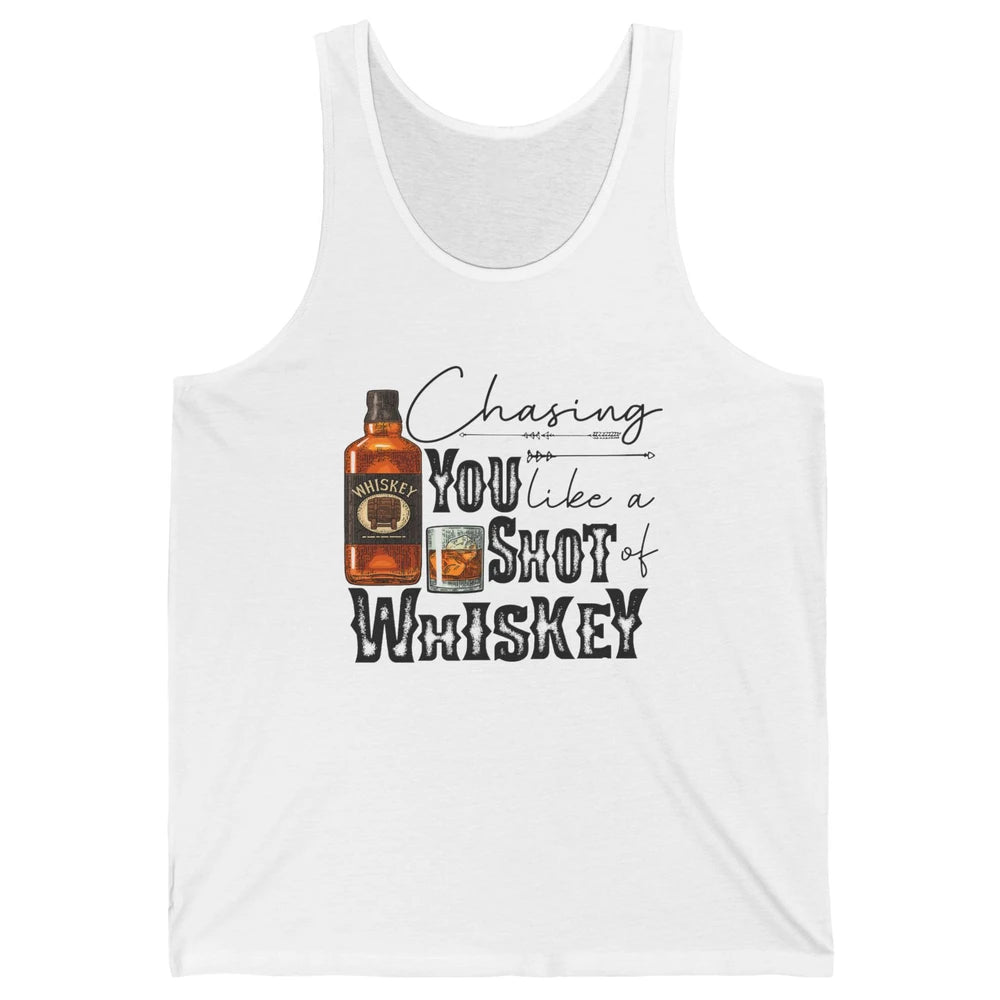 Retro Chasing You Like A Shot Of Whiskey Western Country Unisex Jersey Tank