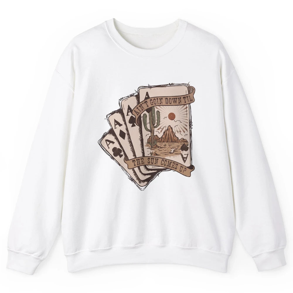 Retro Desert Sunset Cards Ain't Going Down Western Country Unisex Crewneck Sweatshirt