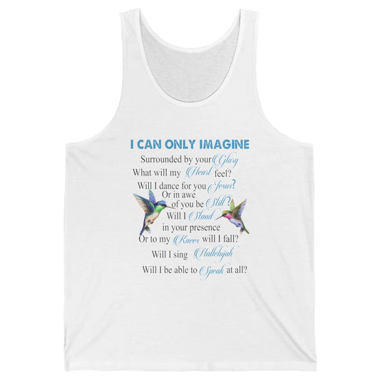 Hummingbirds Faith Jesus I Can Imagine Christian Religious Unisex Jersey Tank