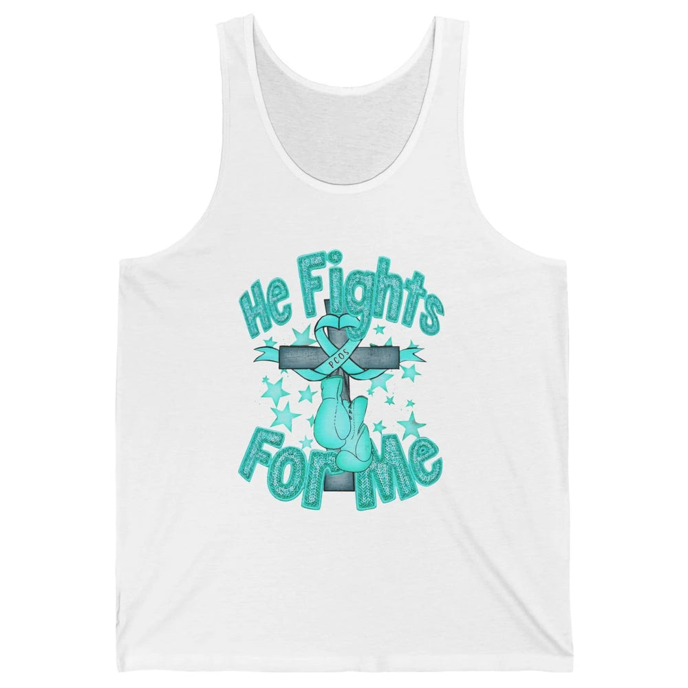 PCOS Awareness He Fights For Me Jesus Cross Teal Ribbon Unisex Jersey Tank
