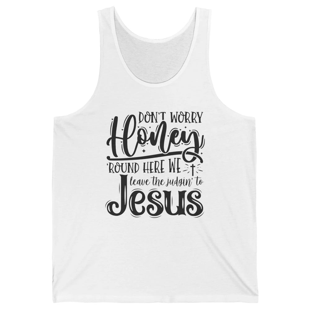 Retro Christian Here We Leave The Judging To Jesus Religious Unisex Jersey Tank