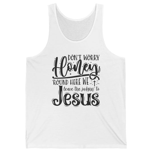 Retro Christian Here We Leave The Judging To Jesus Religious Unisex Jersey Tank