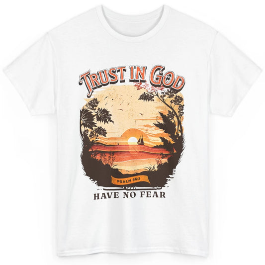 Retro Christian Boho Church Nature Trust In God Have No Fear Classic Unisex T-Shirt